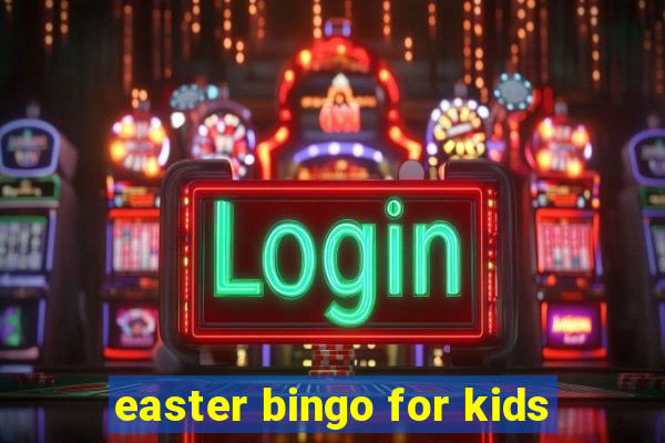 easter bingo for kids