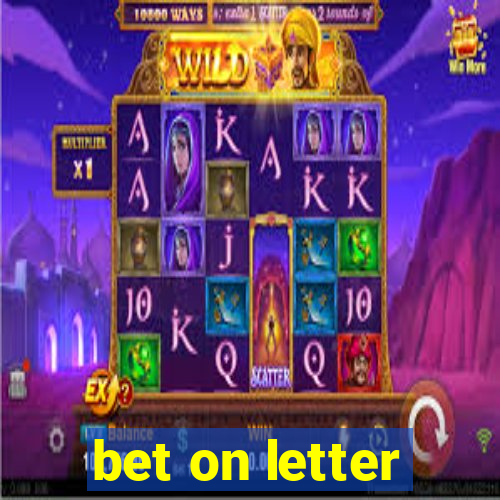 bet on letter