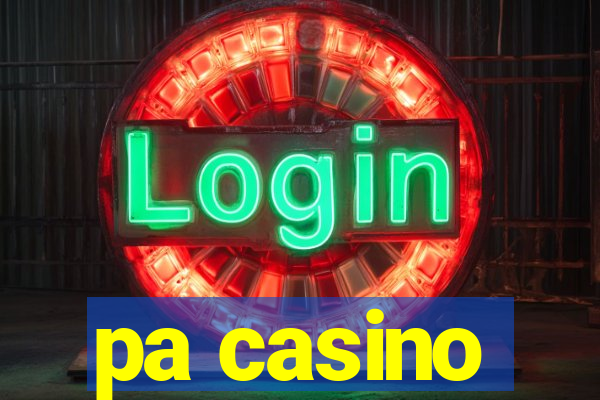 pa casino