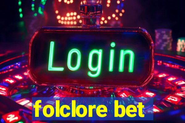 folclore bet