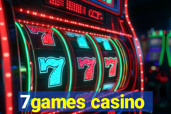 7games casino