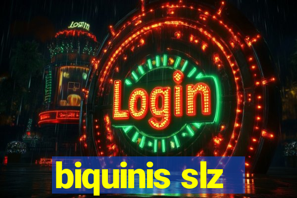 biquinis slz