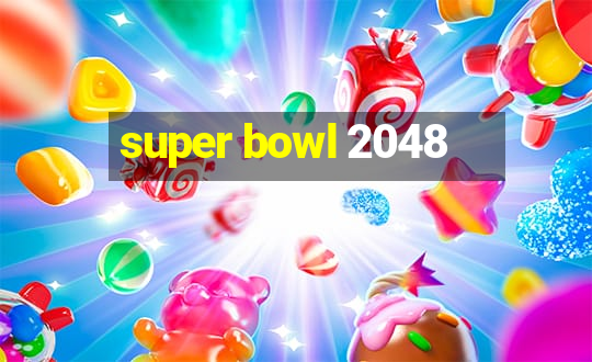 super bowl 2048