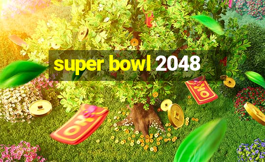 super bowl 2048