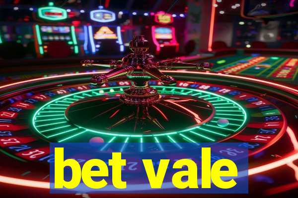 bet vale