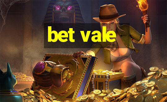 bet vale