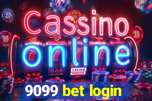 9099 bet login