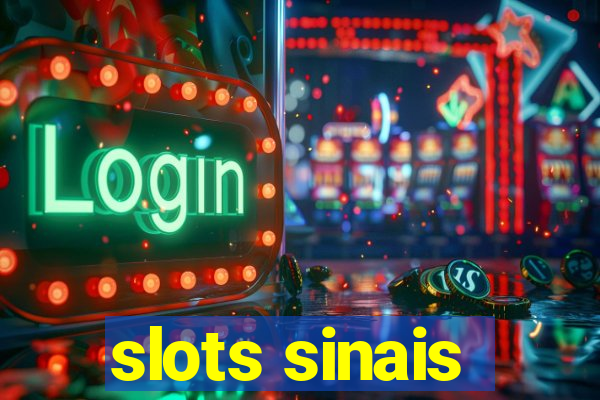 slots sinais