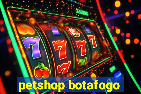 petshop botafogo