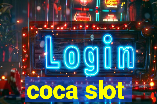 coca slot