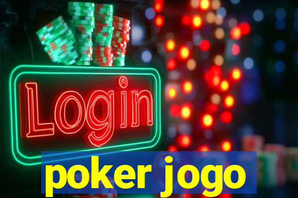 poker jogo