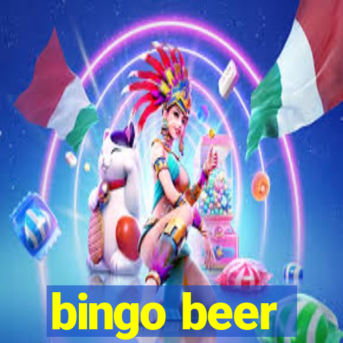 bingo beer