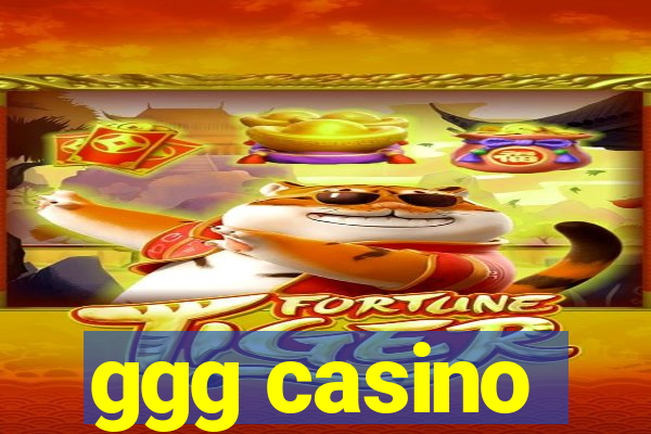 ggg casino