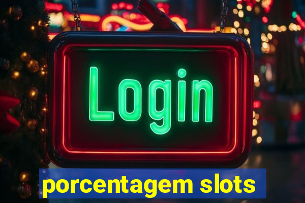 porcentagem slots