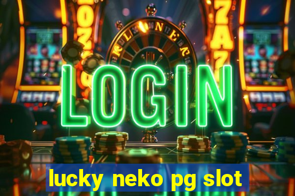 lucky neko pg slot