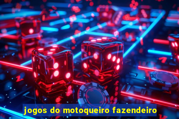 jogos do motoqueiro fazendeiro