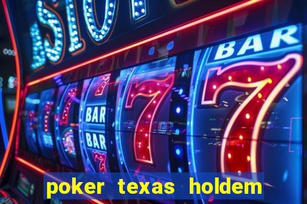 poker texas holdem online gratis