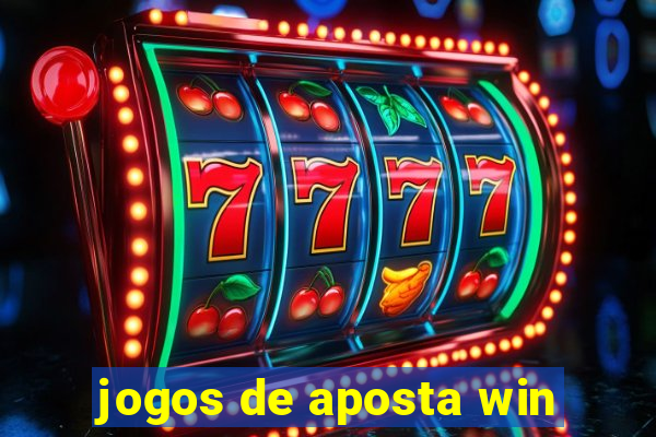 jogos de aposta win