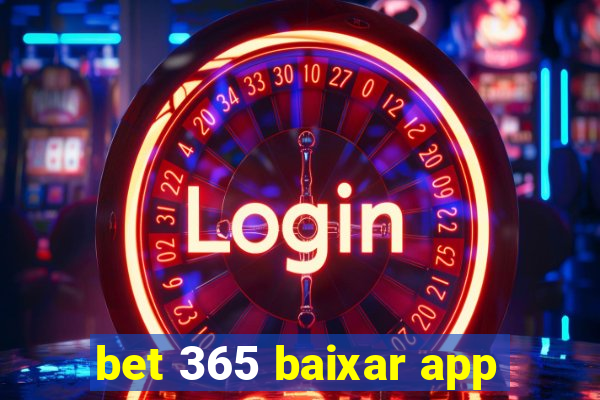 bet 365 baixar app