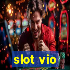 slot vio