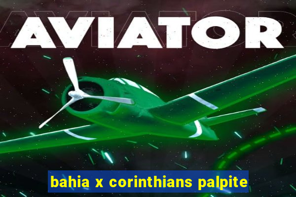 bahia x corinthians palpite