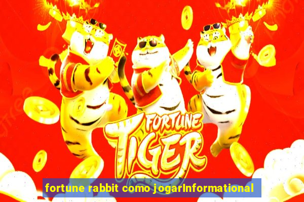 fortune rabbit como jogarInformational