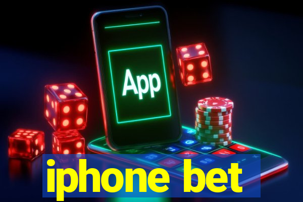 iphone bet