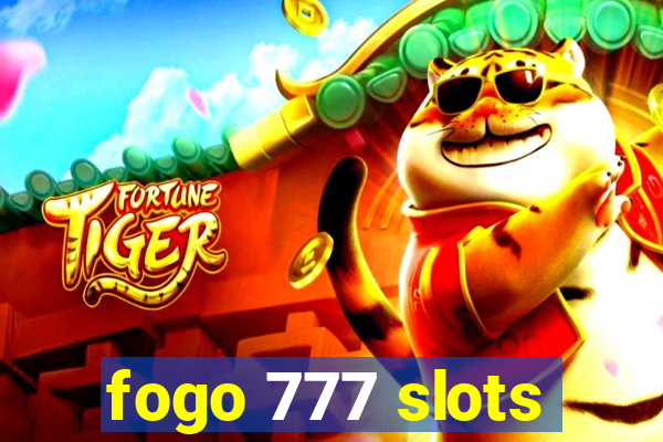 fogo 777 slots