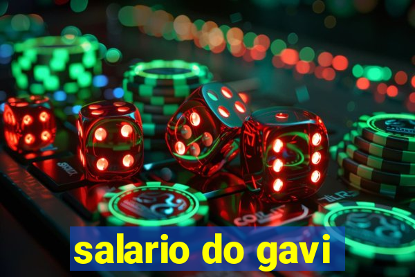 salario do gavi