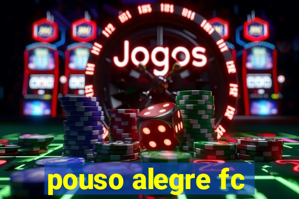 pouso alegre fc