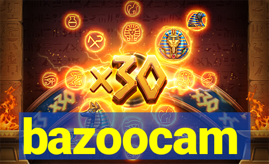 bazoocam