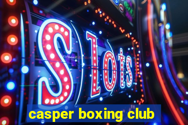 casper boxing club