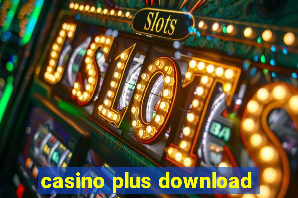 casino plus download