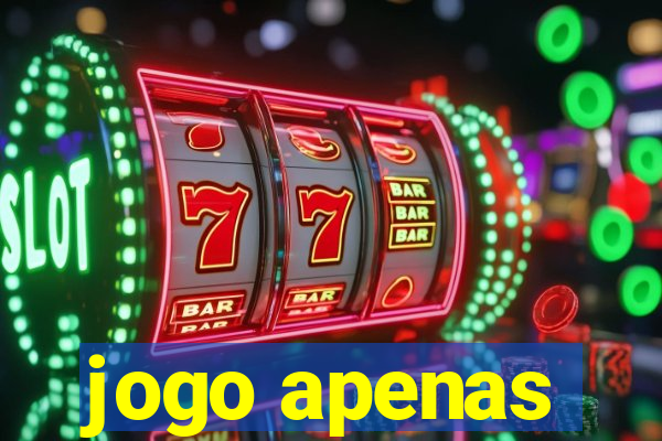 jogo apenas