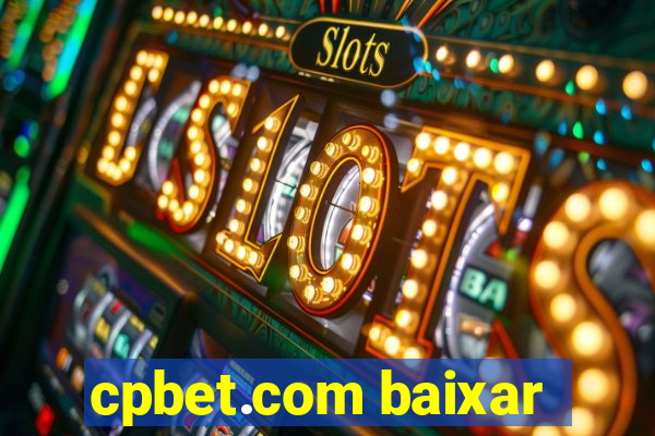 cpbet.com baixar