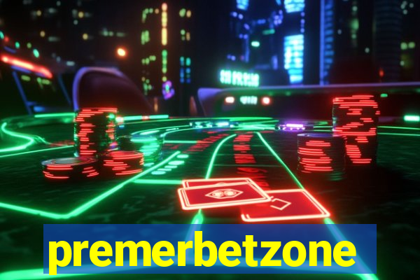 premerbetzone