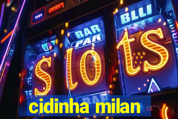 cidinha milan