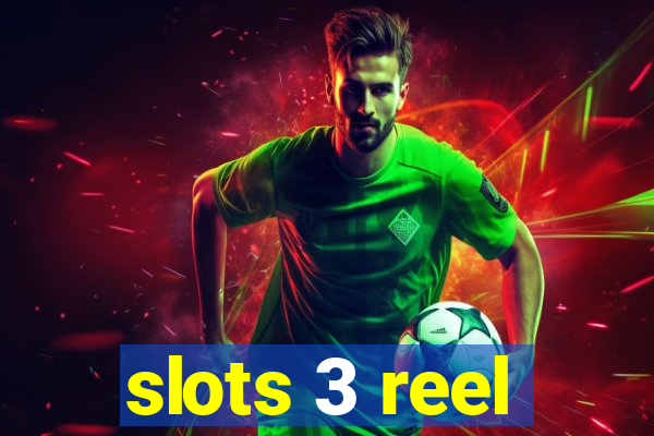 slots 3 reel