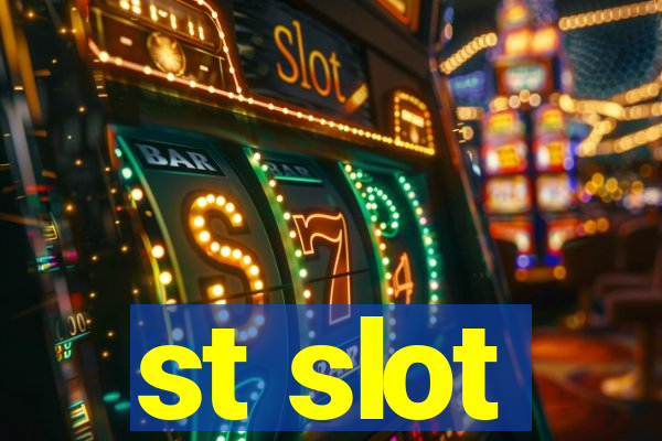 st slot