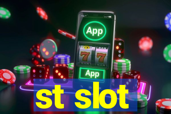 st slot