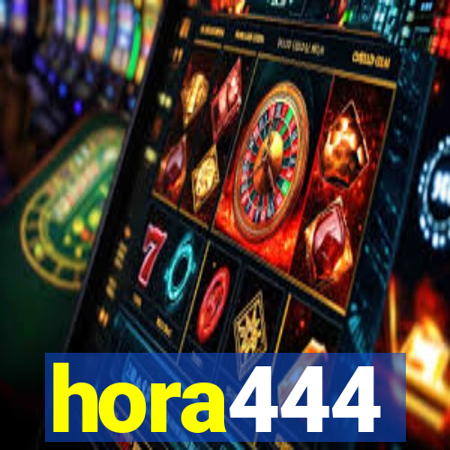 hora444