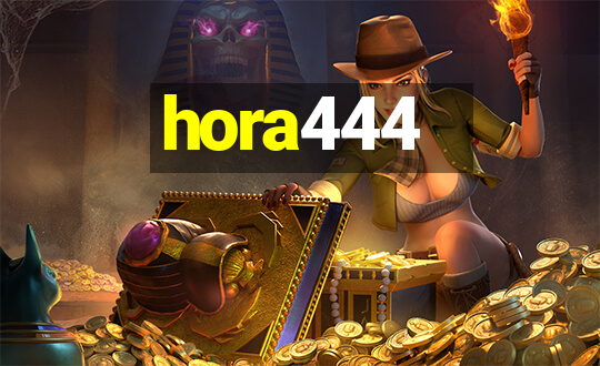 hora444