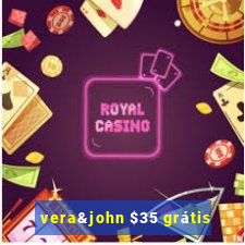 vera&john $35 grátis