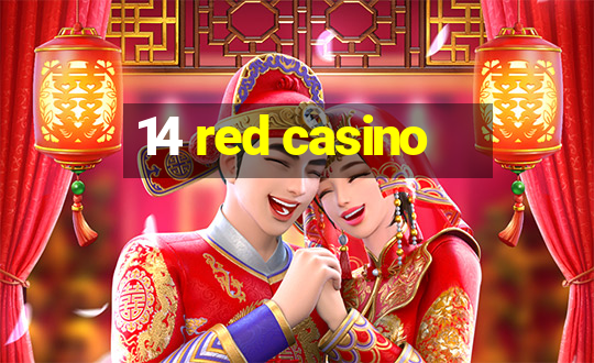 14 red casino