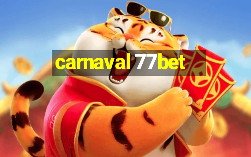 carnaval 77bet