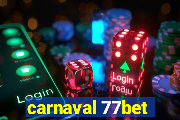 carnaval 77bet