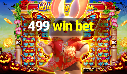 499 win bet