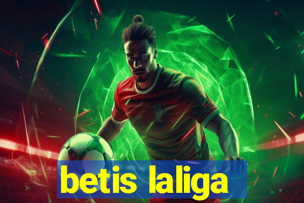 betis laliga