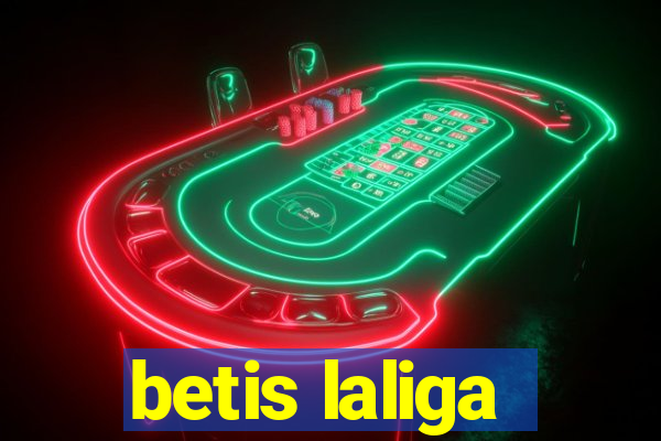 betis laliga