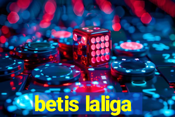 betis laliga